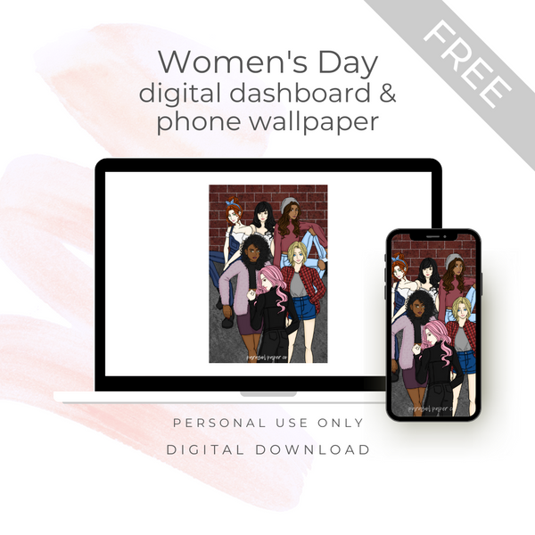 [FREE] Digital Download - Women's Day Phone Wallpaper + Dashboard
