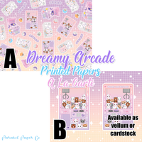 Dreamy Arcade - Vellum and Cardstock Papers