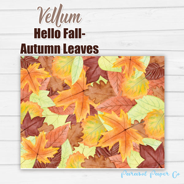 Autumn Leaves - Vellum and Cardstock Paper