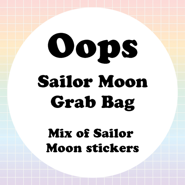 Oops - Sailor Moon Grab Bag