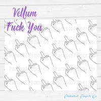 Fuck You - Vellum and Cardstock Paper